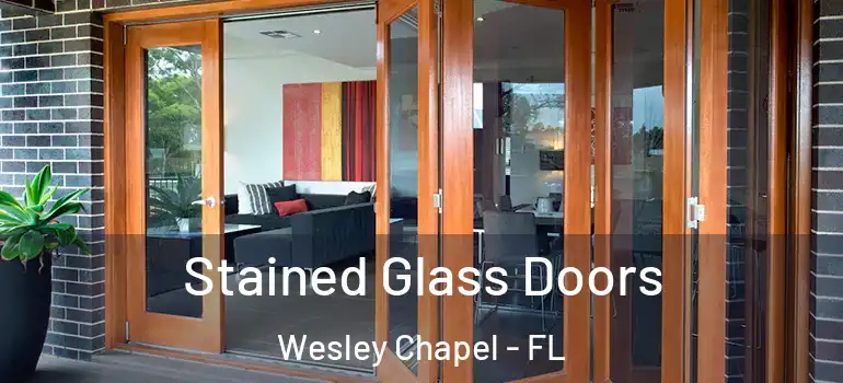 Stained Glass Doors Wesley Chapel - FL